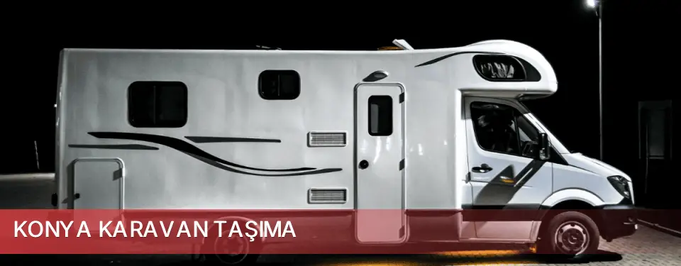 Konya İli Karavan Taşıma